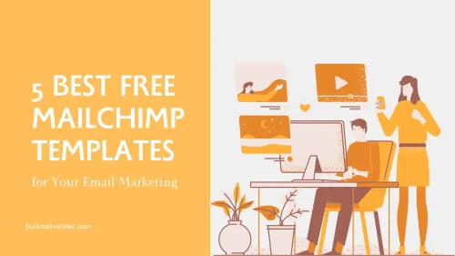 a image related to 5 Best Free Mailchimp Templates for Your Email Marketing