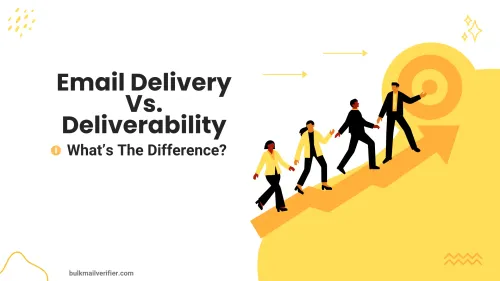 a image related to Email Delivery Vs. Deliverability: What’s The Difference?
