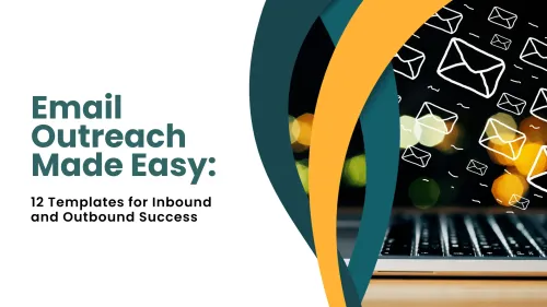 a image related to Email Outreach Made Easy: 12 Templates for Inbound and Outbound Success