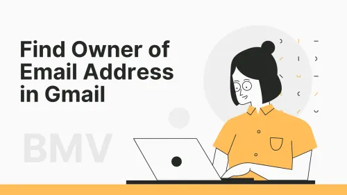a image related to How To Find Owner of a Gmail Account?