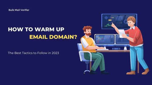 a image related to How To Warm Up Email Domain?