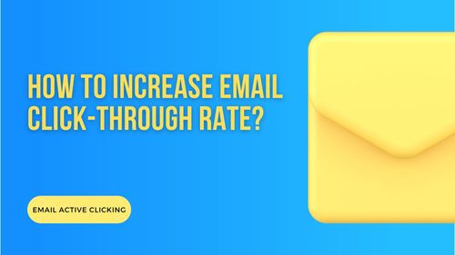 a image related to How to Increase Email Click-through Rate?